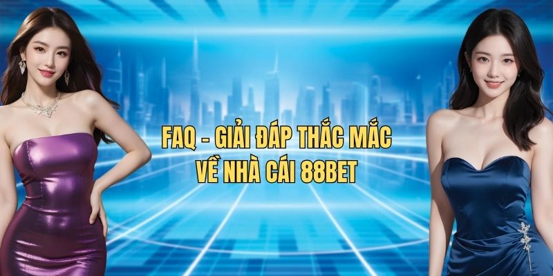 Giải đáp chi tiết 2 câu hỏi thường gặp