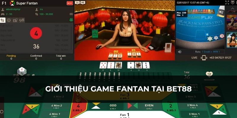 Tìm hiểu về mẹo chơi fantan 88BET